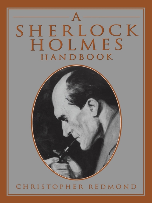 Title details for A Sherlock Holmes Handbook by Christopher Redmond - Available